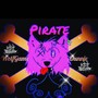 PIRATE (feat. Dunnie) [Explicit]