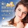 Mes berceuses favorites (Instrumentales)