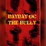 The Bully (Explicit)