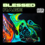 Blessed Rage (Explicit)