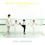 Ballet Class Music Vol. 2 For Kids