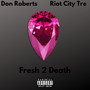 Fresh 2 Death (Explicit)