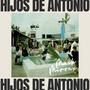 Hijos de Antonio (Explicit)