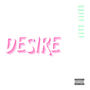 DESIRE (Explicit)