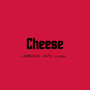 Cheese (Explicit)