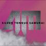 Silver Tongue Samurai (feat. William Speakz & King Content) [Explicit]