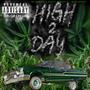 High 2 day (feat. Balnce90 & Tito beatz) [Explicit]