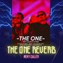 THE ONE (REVERB) [Explicit]