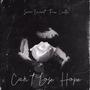 Can't Lose Hope (Explicit)