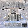 Cashville Be Ballin (Radio Edit)