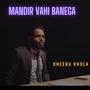 Mandir vahin banega (Explicit)