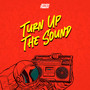 Turn Up The Sound