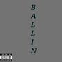 Ballin' (Explicit)