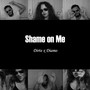 Shame on Me (feat. Diamo) [Explicit]