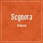 Segnora (Explicit)