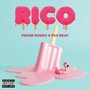 Rico (Explicit)