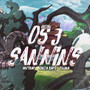 Os 3 Sannins (Explicit)