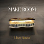 Make Room (Piano Instrumental)