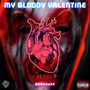 MY BLOODY VALENTINE (Explicit)