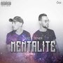 Mentalité (Explicit)