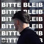 Bitte Bleib (feat. jkb) [Explicit]