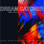 Dream Catcher - Tribal Chants