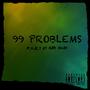 99 problems (feat. P.O.E.T) [Explicit]