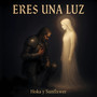 Eres una luz