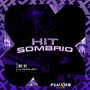 Hit Sombrio (Explicit)