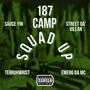 Squad Up (feat. Street da' villan, Terruhwrist & Emerg Da MC) [Explicit]