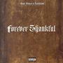 Forever Thankful (Explicit)