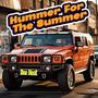 Hummer For the Summer (Explicit)