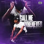 Call Me Whenever (Explicit)