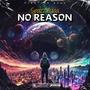 NO REASON (Explicit)