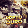 Preto Ouro (Explicit)