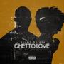 Ghetto Love 2 (feat. Big Grease) [Explicit]