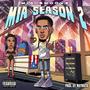 MIA Season 2 (Explicit)