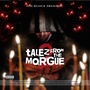 Talez from the Morgue, Vol. 2 (Explicit)