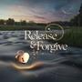 Release & Forgive