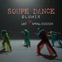 Soupe Dance (Sped up Version)