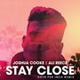 Stay Close (Dots Per Inch Remix)