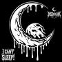 I Can't Sleep! (Explicit)