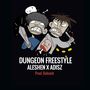 Dungeon Freestyle (Explicit)