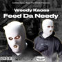 Feed Da Needy (Explicit)