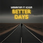 BETTER DAYS