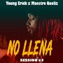 No llena (MQ Sessions #3) (feat. Young Erick)