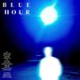 B L U E H O U R (Explicit)