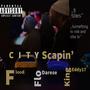 City Scapin' (feat. King Eddy17 & Flo Darese) [Explicit]