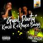 Gyal Party (feat. Krazii K & Rhyce Bagg)