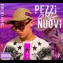PEZZI NUOVI (Explicit)